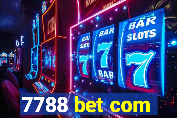 7788 bet com