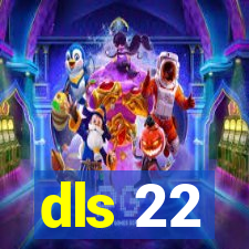 dls 22