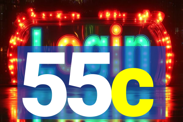 55c