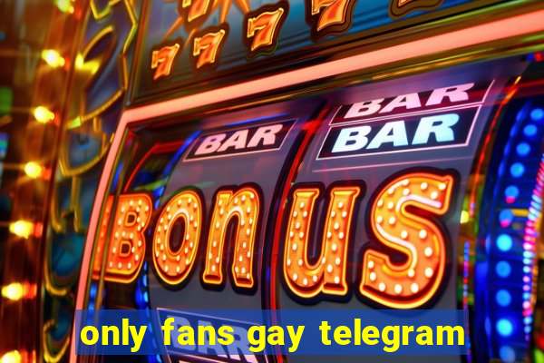 only fans gay telegram