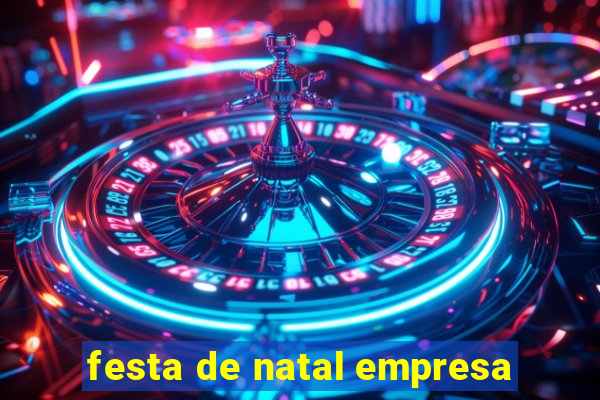 festa de natal empresa