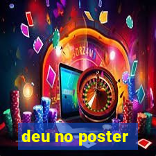 deu no poster