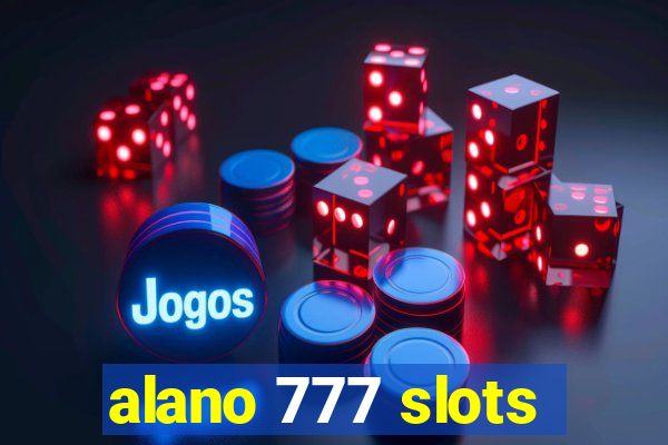 alano 777 slots