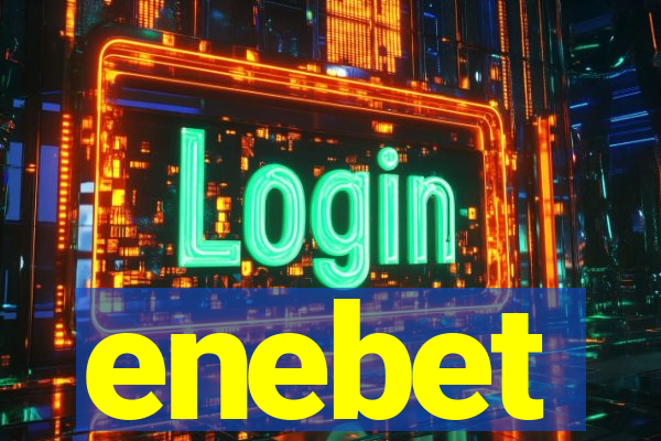 enebet