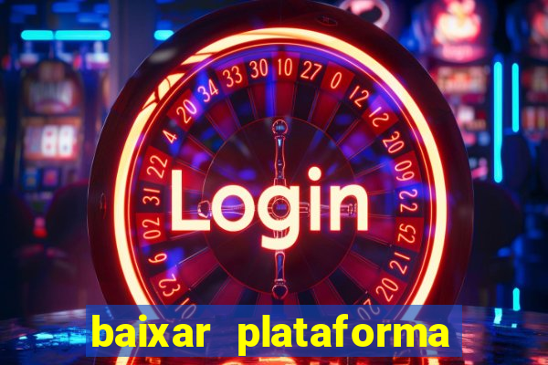 baixar plataforma 234 vip