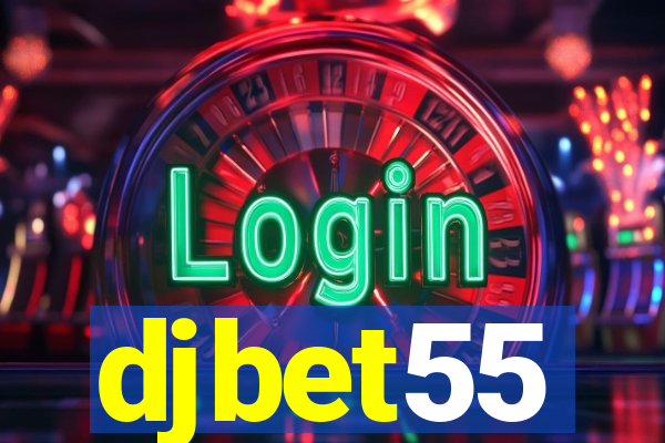 djbet55