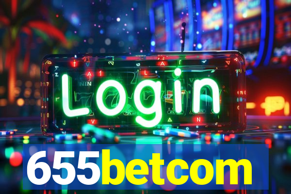 655betcom