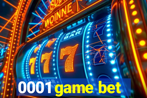 0001 game bet