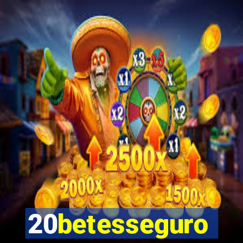 20betesseguro