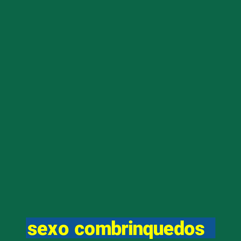 sexo combrinquedos