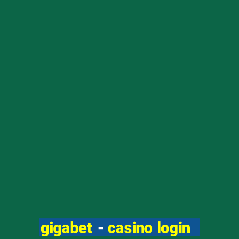 gigabet - casino login