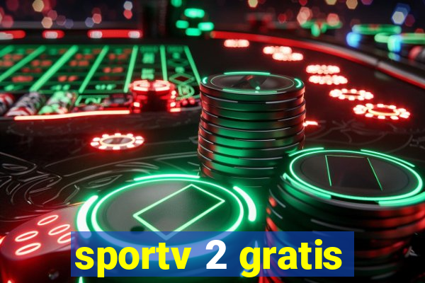 sportv 2 gratis