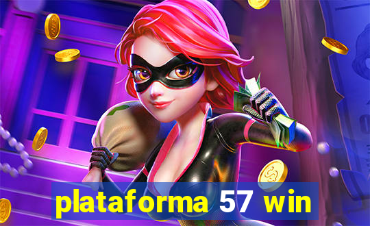 plataforma 57 win