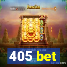 405 bet