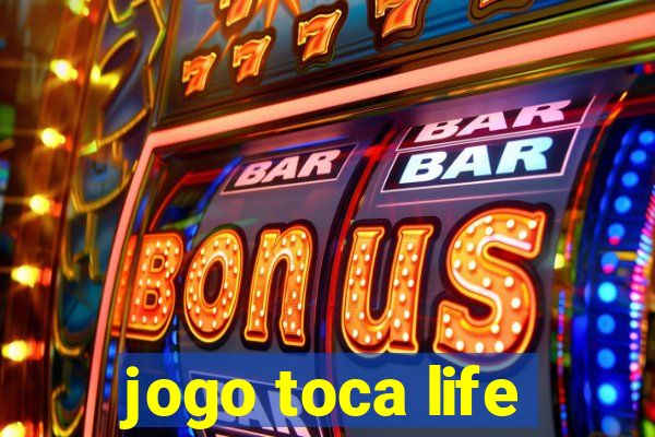 jogo toca life