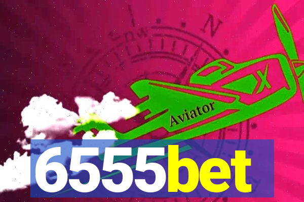 6555bet