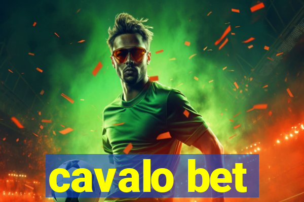 cavalo bet