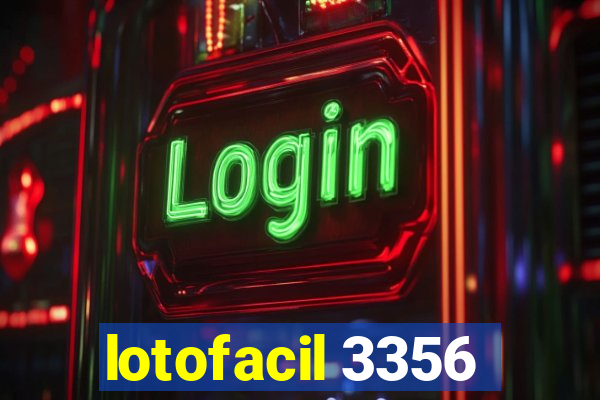 lotofacil 3356