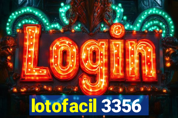 lotofacil 3356