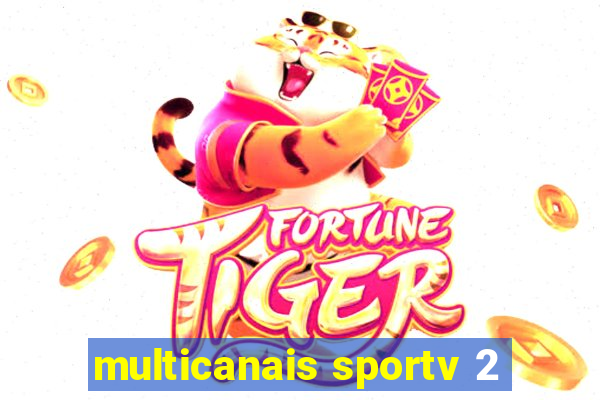 multicanais sportv 2