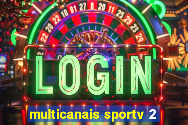 multicanais sportv 2