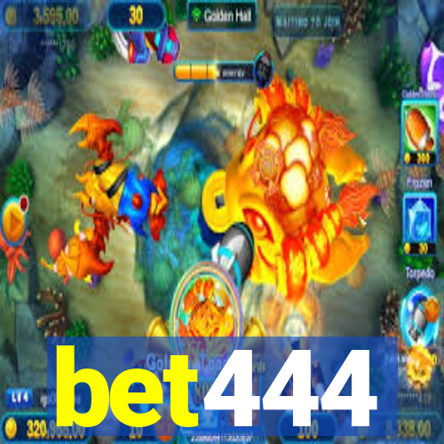 bet444