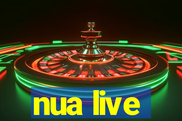 nua live