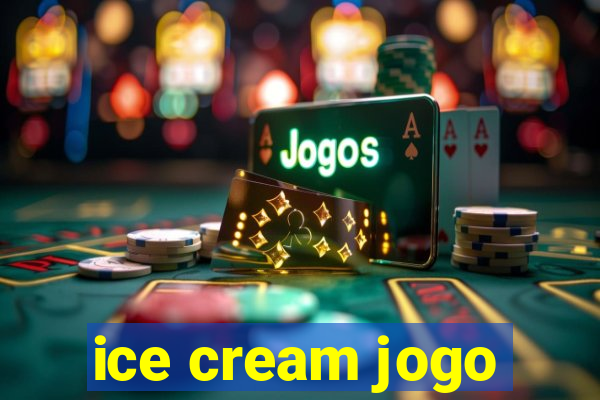 ice cream jogo