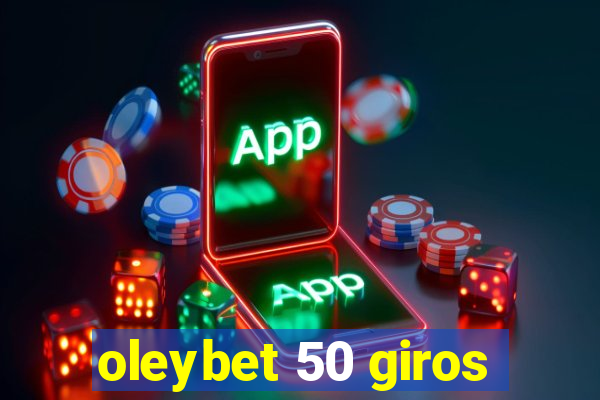 oleybet 50 giros