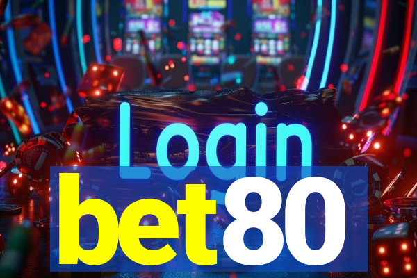 bet80