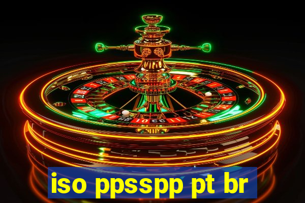 iso ppsspp pt br