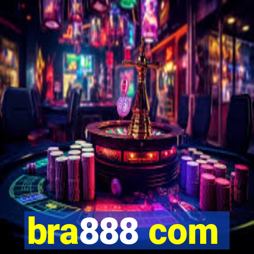 bra888 com