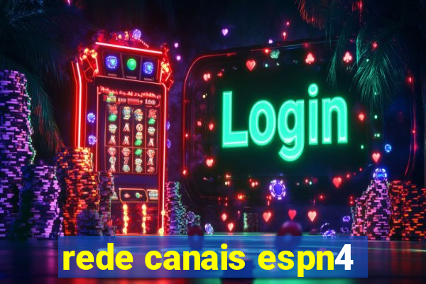 rede canais espn4