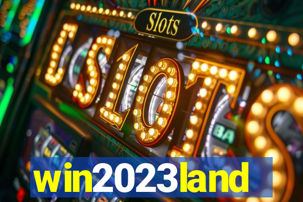 win2023land