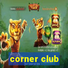 corner club