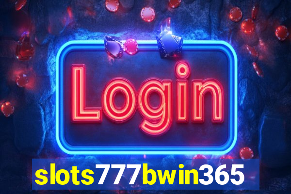 slots777bwin365