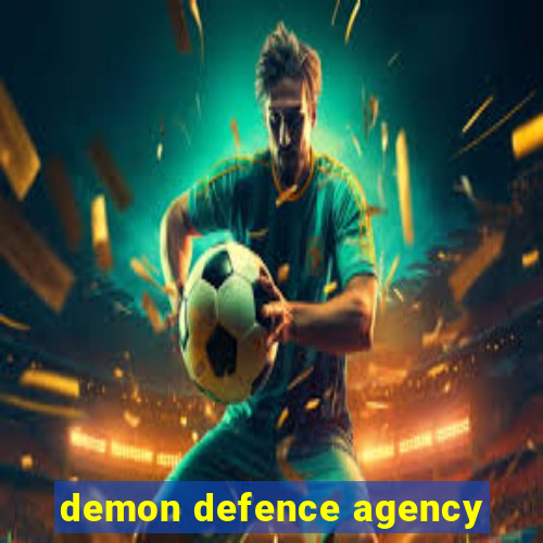 demon defence agency