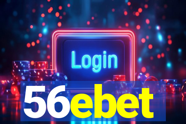 56ebet