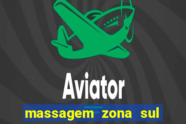 massagem zona sul porto alegre