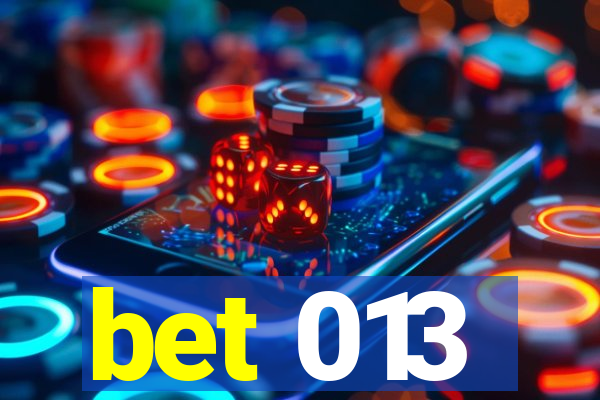 bet 013