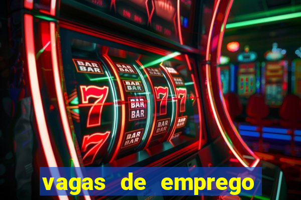 vagas de emprego brumado bahia