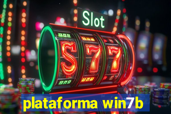 plataforma win7b