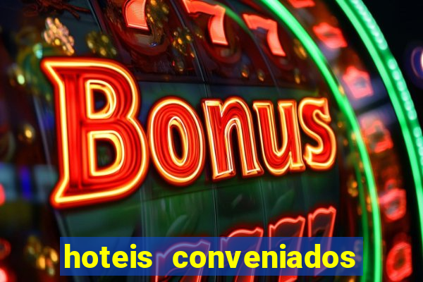 hoteis conveniados bancorbras bahia