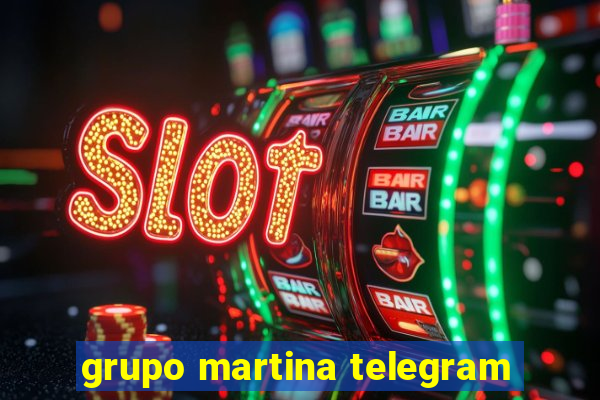 grupo martina telegram