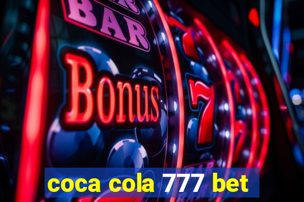 coca cola 777 bet