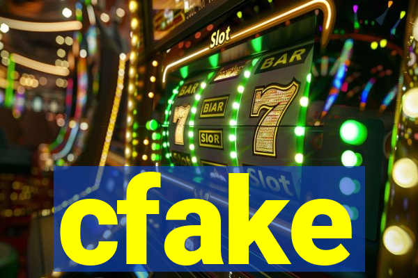 cfake