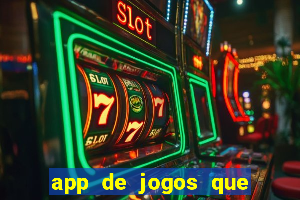 app de jogos que pagam de verdade