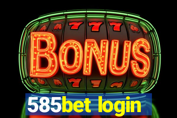 585bet login