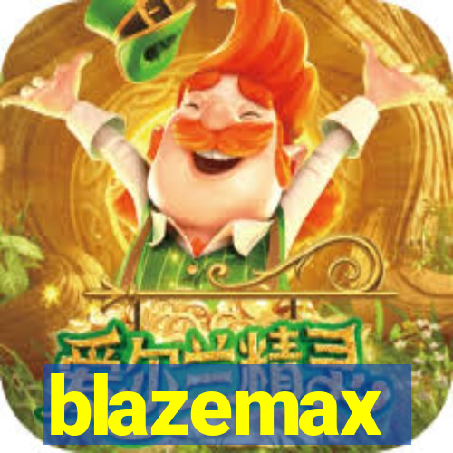 blazemax