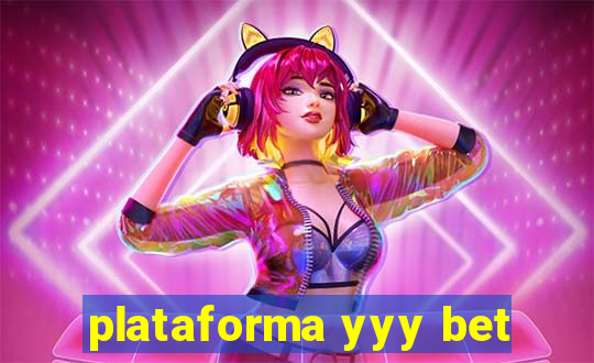 plataforma yyy bet